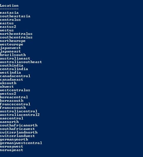 Get-AzureRmLocation | select Location